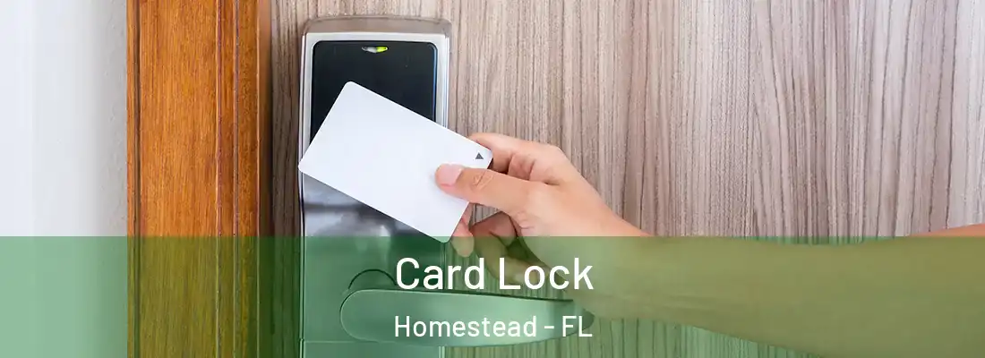  Card Lock Homestead - FL