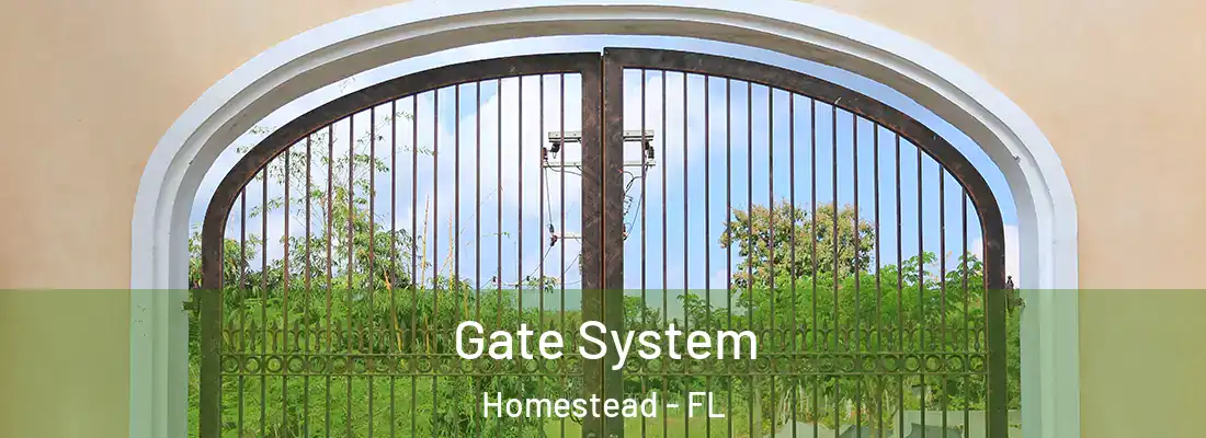  Gate System Homestead - FL