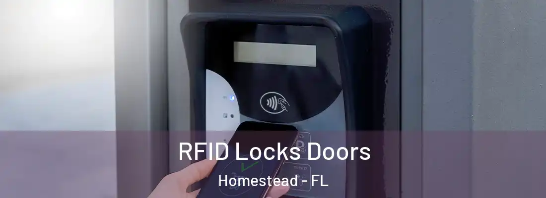  RFID Locks Doors Homestead - FL