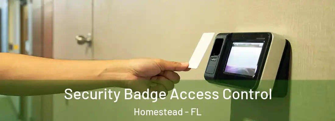  Security Badge Access Control Homestead - FL