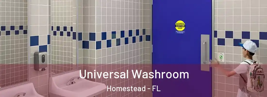  Universal Washroom Homestead - FL